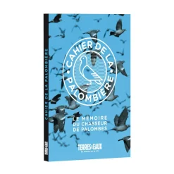 TERRES & EAUX CAHIER DE PALOMBIERE> Livres Sur La Chasse·Livres Sur Le Pigeon Et La Palombe