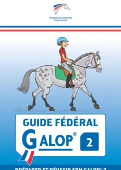 LIVRE FFE GUIDE FEDERAL GALOP> Livres Sur L'Équitation·Livres Sur Les Galops