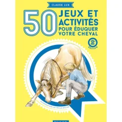 EDITION VIGOT LIVRE 50 JEUX ACTIVITES EDUQUER CHEVAL> Livres Sur L'Équitation·Livre Sur L'Élevage Des Chevaux