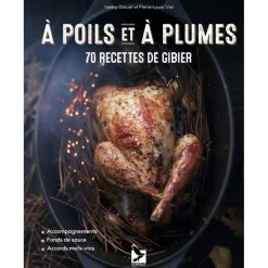 EDITION GERFAUT LIVRE A POILS ET A PLUMES 70 RECETTES> Livres Sur La Cuisine·Livres Sur Les Terrines Et Charcuteries