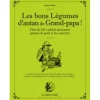 LAROUSSE LIVRE BONS LEGUMES GRAND PAPA> Livres Sur La Cuisine·Livres Sur Les Légumes
