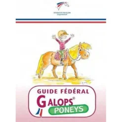 LIVRE FFE LIVRE GUIDE FEDERAL GALOPS PONEYS> Livres Sur L'Équitation·Livres Sur Les Galops