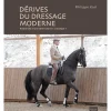 EDITION VIGOT LIVRE LES DERIVES DU DRESSAGE MODERNE> Livres Sur L'Équitation·Livre Sur L'Élevage Des Chevaux