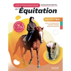 EDITION AMPHORA LIVRE LES FONDAMENTAUX DE L'EQUIT G 1&2> Livres Sur L'Équitation·Livres Sur Les Galops