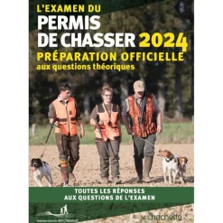 HACHETTE LIVRE LEXAMEN DU PERMIS DE CHASSER 2024> Livres Sur La Chasse·Livres Sur Le Permis De Chasse