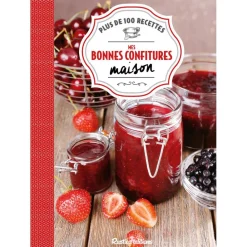 EDITION RUSTICA LIVRE MES BONNES CONFITURES> Livres Sur La Cuisine·Livres Sur Les Confitures