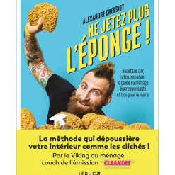 LEDUC EDITIONS LIVRE NE JETEZ PLUS LEPONGE> Livres Sur La Droguerie·Livres Pour Fabriquer Ses Produits Ménagers