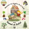 EDITION GERFAUT LIVRE PLANTES FORET HANSEL & GRETEL>Enfant Livres Pour Enfants·Livres Sur La Nature Enfant