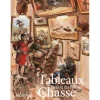 EDITION DE MONTBEL LIVRE TABLEAUX DE CHASSE> Livres Sur La Chasse·Livres Sur La Chasse