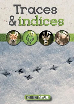 CHAMINA LIVRE TRACES & INDICES> Livres Sur Les Animaux·Livres Sur Les Autres Animaux