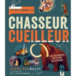 EDITION GERFAUT LIVRE VIVRE COMME UN CHASSEUR-CUEILLEUR>Enfant Livres Pour Enfants·Livres Sur La Nature Enfant