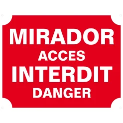 KROMA PANNEAU AKILUX MIRADOR ACCES INTERDIT> Panneaux Signalétiques·Panneaux Signalétiques De Battue|Panneaux Signalétiques·Panneaux Signalétiques De Battue