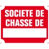 KROMA PANNEAU AKILUX SOCIETE DE CHASSE DE> Panneaux Signalétiques·Panneaux Signalétiques De Chasse|Panneaux Signalétiques·Panneaux Signalétiques De Chasse